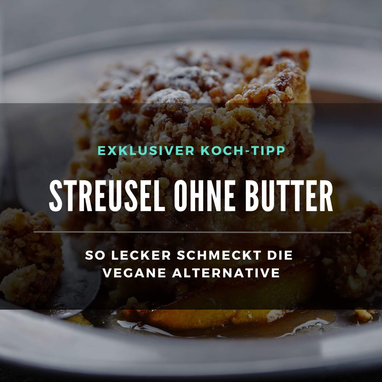 ᐅ Streusel ohne Butter: So lecker schmeckt die vegane Alternative