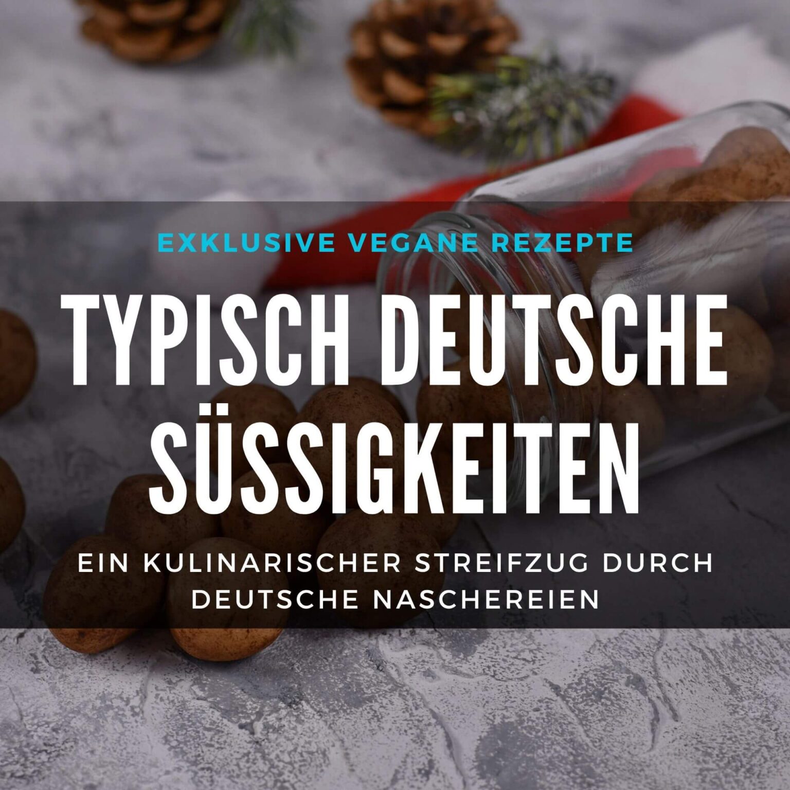 Typisch deutsche Süßigkeiten Streifzug durch Naschereien